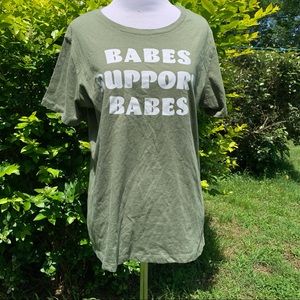 BABES SUPPORT BABES PositiviTees Olive Green Large Graphic Tee So cute! :)
